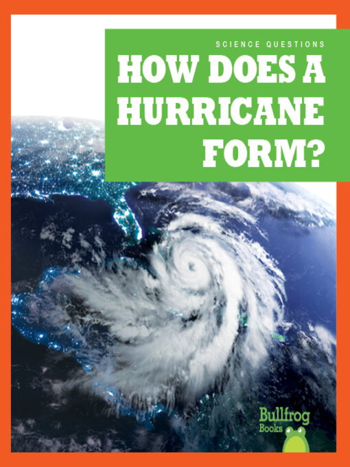 Title details for How Does a Hurricane Form? by Megan Cooley Peterson - Available